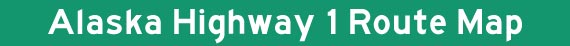 Alaska Hwy 1 Map Title Graphic