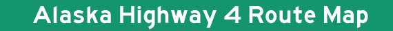 Alaska Hwy 4 Map Title Graphic